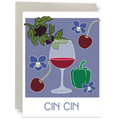 Cheers - Cin-Cin - Cabernet Sauvignon Greeting Card