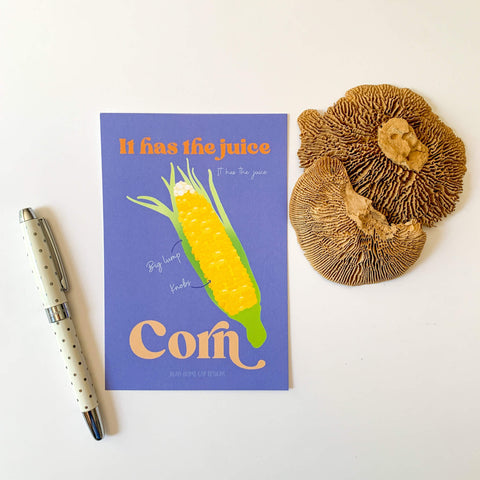 Corn - It Has The Juice Postcard