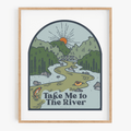 Take Me To The River Art Print