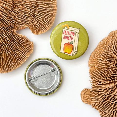Feeling Juiced Button Pin