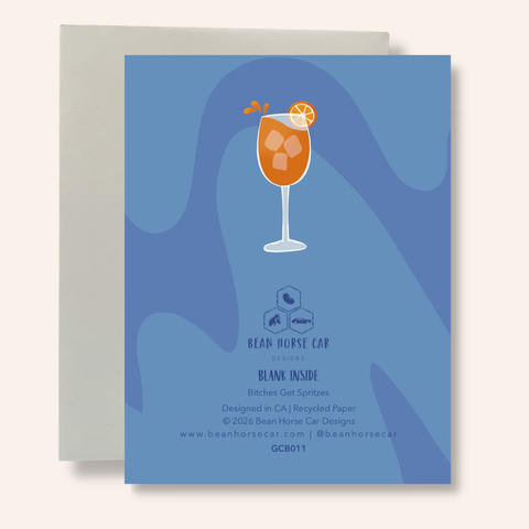 Bitches Get Spritzes Greeting Card