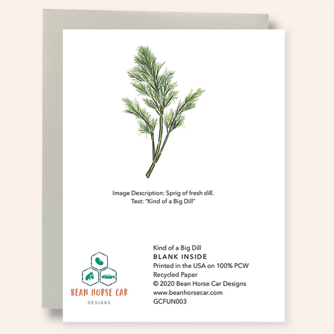 Kind of a Big Dill Greeting Card