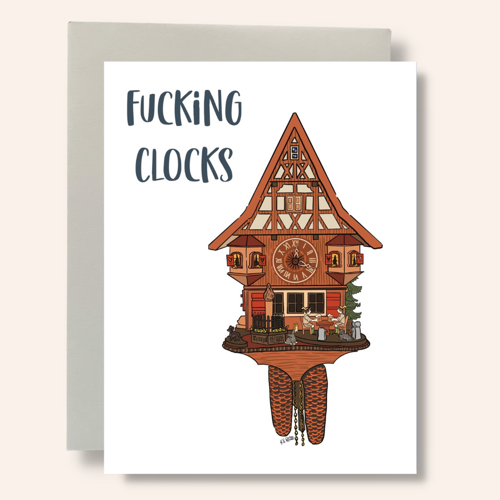Fucking Clocks Greeting Card