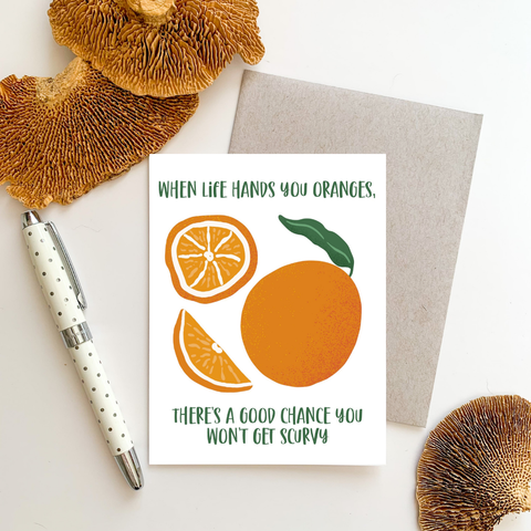 Life Hands You Oranges Greeting Card