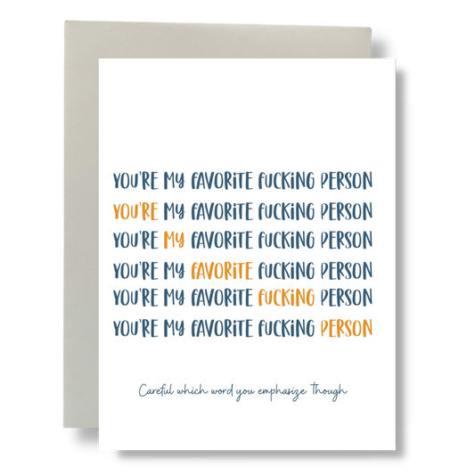 Favorite Fucking Person Greeting Card