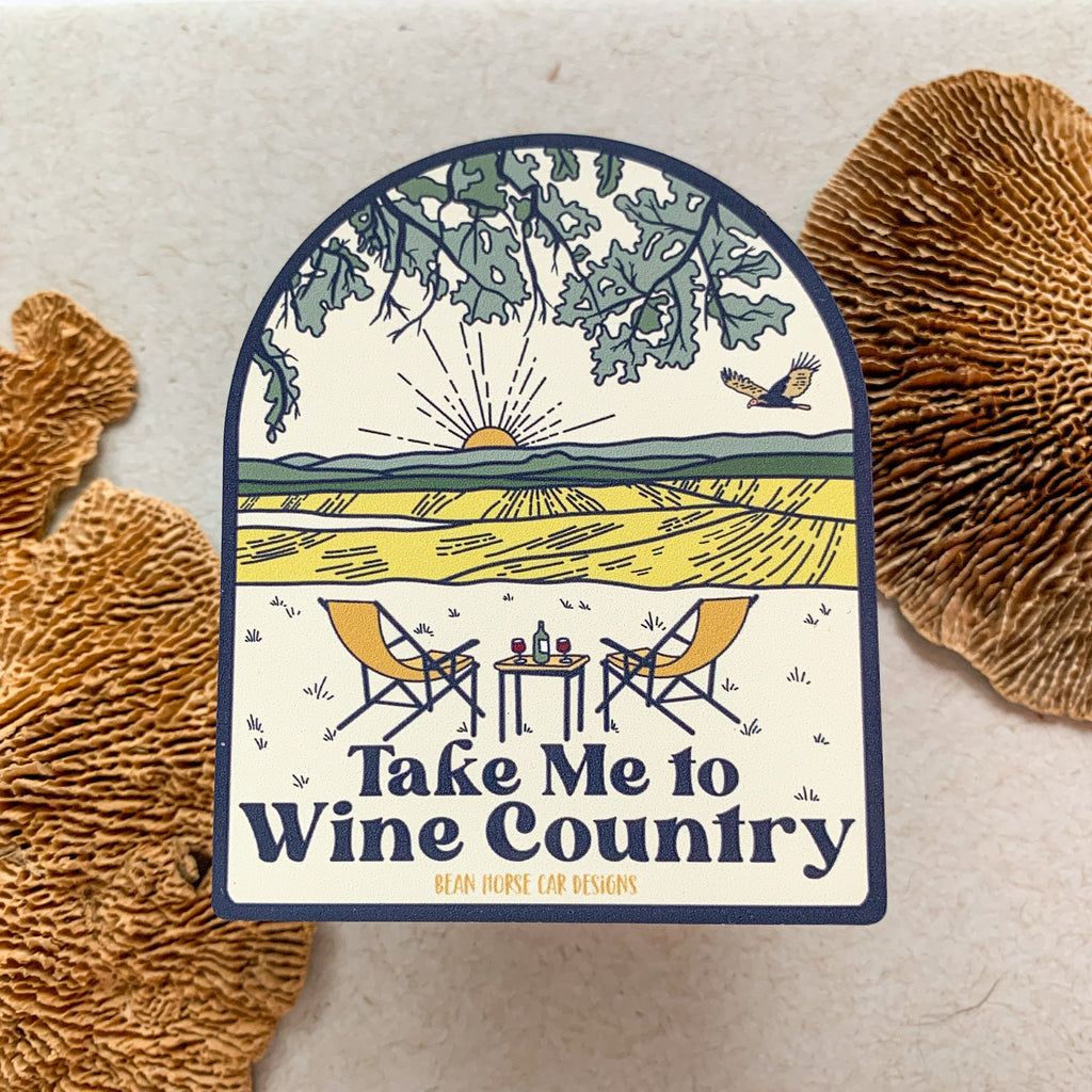 Take Me To Wine Country Magnet