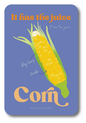 Corn - It Has The Juice Postcard