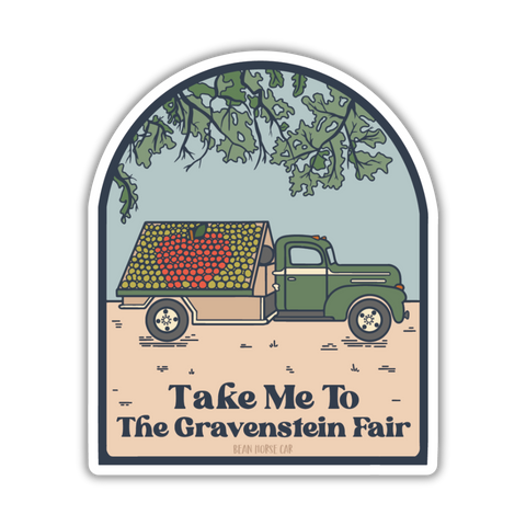 Take Me To The Gravenstein Fair Sticker