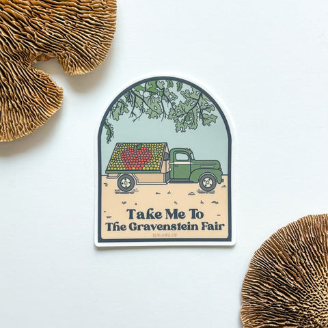 Take Me To The Gravenstein Fair Sticker