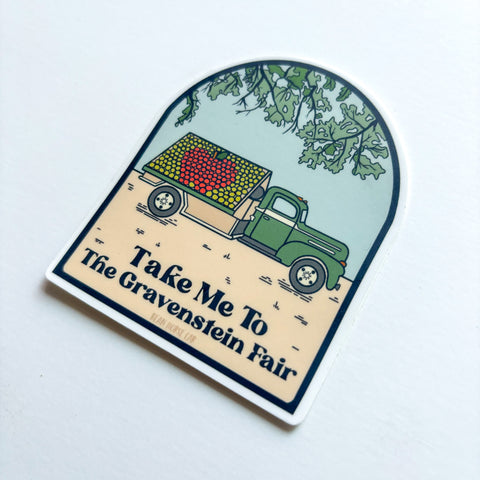 Take Me To The Gravenstein Fair Sticker