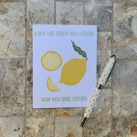 Life Hands You Lemons Greeting Card