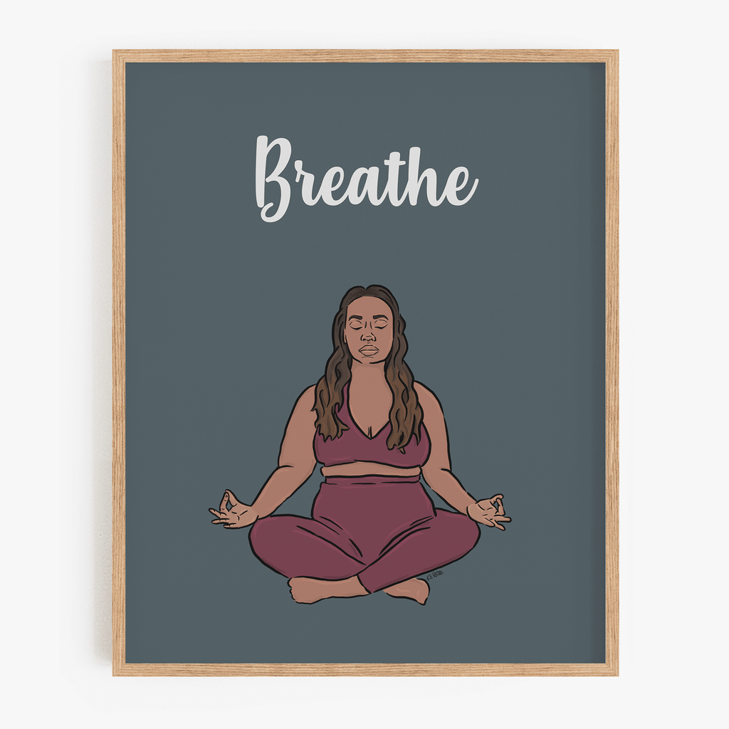 Self-Care Series: Breathe Art Print