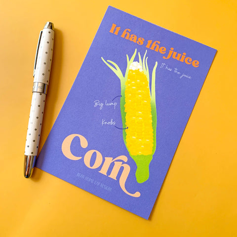 Corn - It Has The Juice Postcard